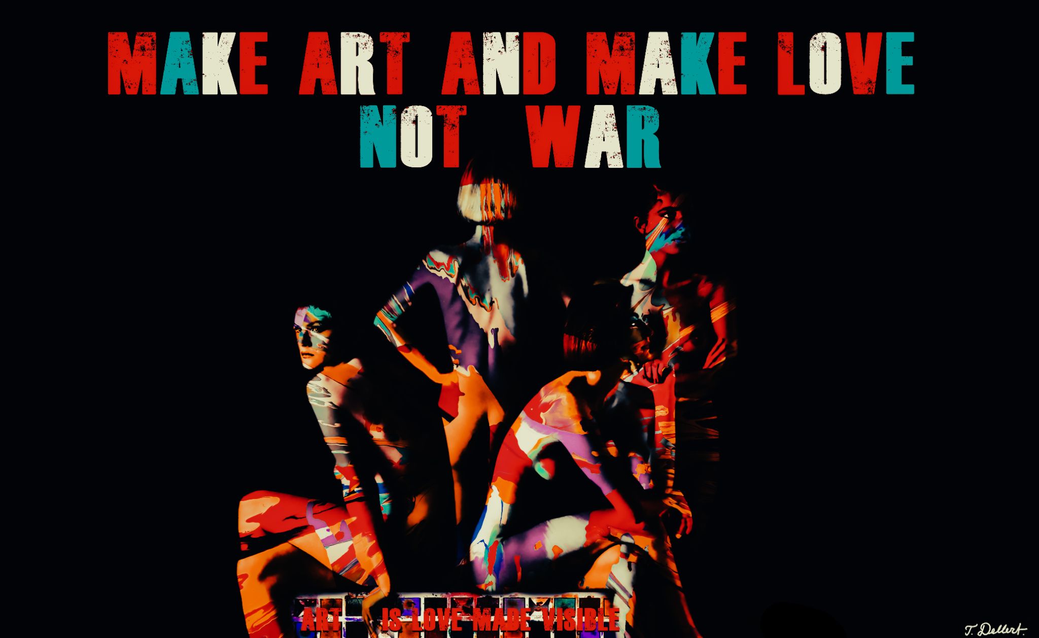 MAKE ART NOT WAR  1  copy